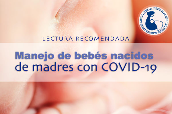 Manejo de bebés nacidos de madres con COVID-19.